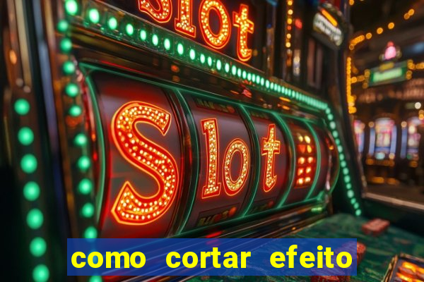 como cortar efeito de cogumelo